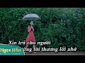 Karaoke Xin Trả Cho Anh Beat Chuẩn || Ngọc Hân Official