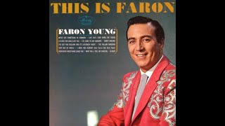 Watch Faron Young Ive Come To Say Goodbye video