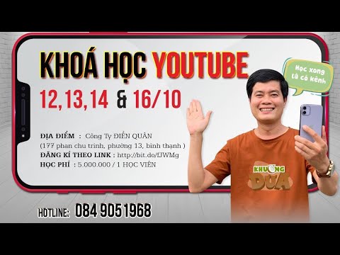 Khương Dừa sẽ truyền kinh nghiệm làm YouTube cho 20 “đệ tử” đầu tiên, hi vọng kiếm được “đệ tử” giỏi