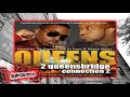 Queens 2 Queensbridge Connection (Full Mixtape)