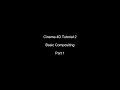 Cinema 4D Tutorial 2 - Basic Compositing - Part 2