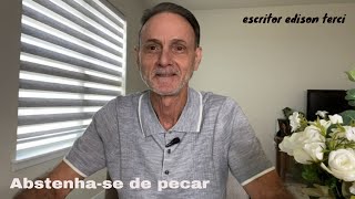 Abstenha-se de pecar