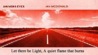 Watch Ian Mcdonald Let There Be Light video