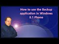 How to use the Backup application in Windows 8.1 Phone