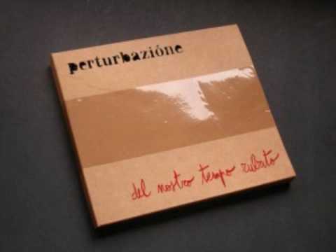 Perturbazione - Mondo Tempesta