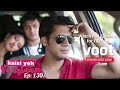 Kaisi Yeh Yaariaan - Season 1 | Close Encounters | Episode 130