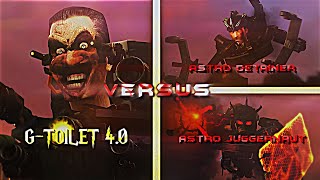 G-Toilet 4.0 Vs Astro Detainer And Astro Juggernaut #Skibiditoilet #Viral #Foryou #Fyp