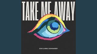 Take Me Away