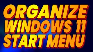 Organize Your Windows 11 Start Menu Displaying Folders Like A Pro
