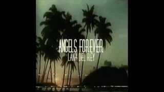 Angels Forever - Lana Del Rey Cover