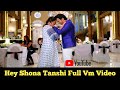 Hey Shona | Tanshi Vm video | kasam tere pyar ki | #Krasha | #MusicVmCreation