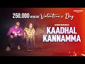 Kaadhal Kannamma || Aajeedh Khalique || Valentine's Day Special 2021 || 4K