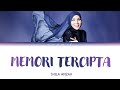 Memori Tercipta - Shila Amzah (Lyrics)