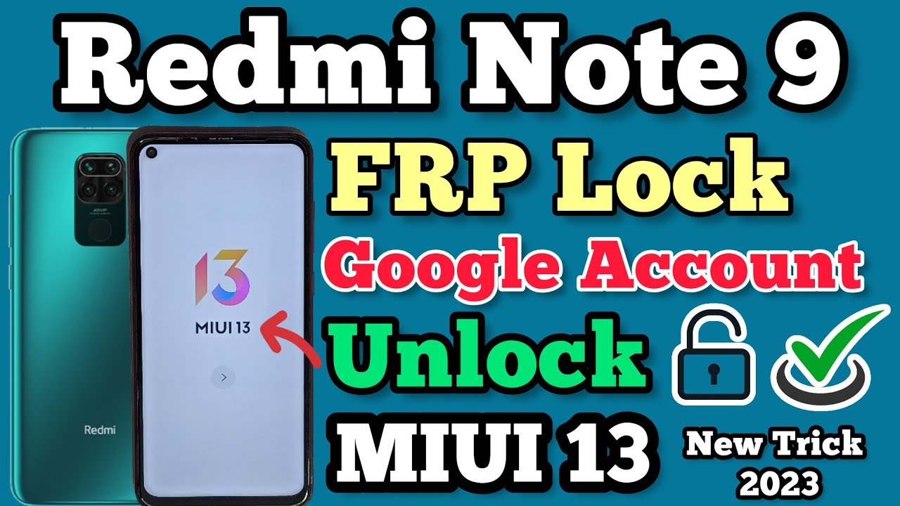 Redmi Note 9 FRP Bypass MIUI 13 || Redmi Note 9 Google Redmi Note 9 FRP Bypass MIUI 13 || Redmi Note 9 Google