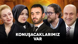 Konuşacaklarımız Var Levent Eraslan - Özge Fakıoğlu - Said Ercan - Selva Arslan