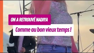 Nadiya Est De Retour Et Chante Et Cest Parti Comme Au Bon Vieux Temps