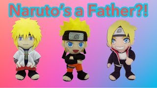 Anime Plush Adventures: Naruto?s a Father?!