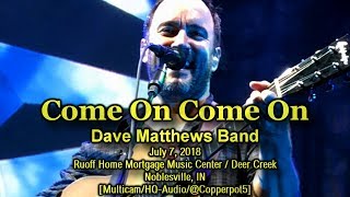 Watch Dave Matthews Band Come On Come On video
