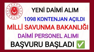 Yeni̇ 1098 Kontenjan Açildi Mi̇lli̇ Savunma Bakanliği Dai̇mi̇ İşçi̇ Alimi Olacakkpss Şarti Yok Tüm Detay
