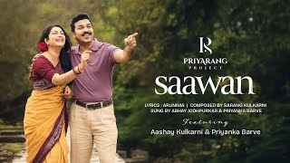 Saawan Priyanka Barve Sarang Kulkarni Aashay Kulkarni Abhay Jodhpurkar Priyarang Originals