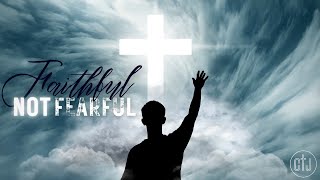 Central Jersey Service - Faithful, Not Fearful