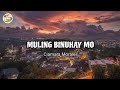 MULING BINUHAY MO by Ciamara Morales (lyrics)