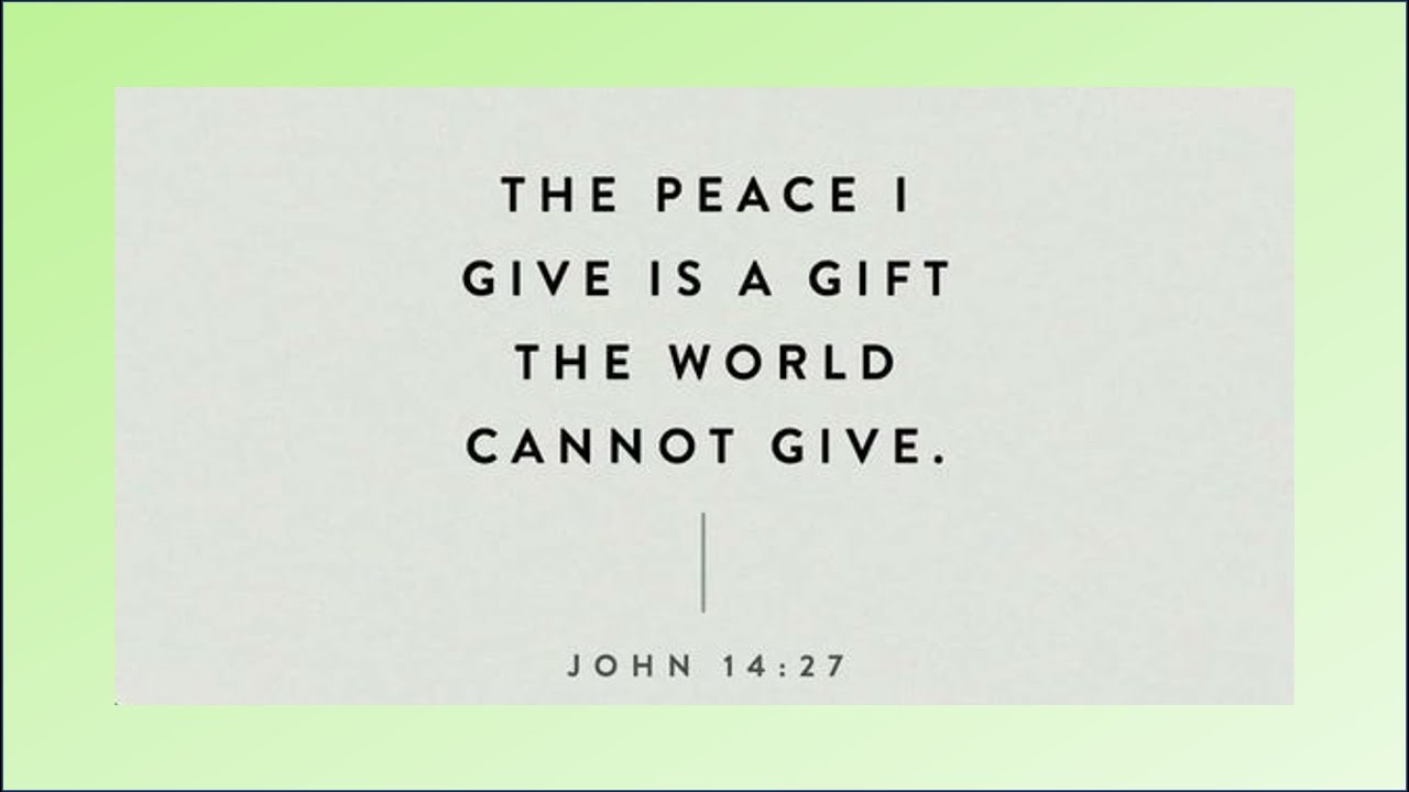 Lectio Divina #9: A Peace The World Cannot Give