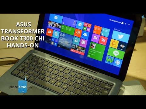 Asus Transformer Book T300 Chi hands-on Asus Transformer Book T300 Chi hands-on