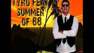 Summerremixtape 2011 - Tyro Feat. Summer Of 88