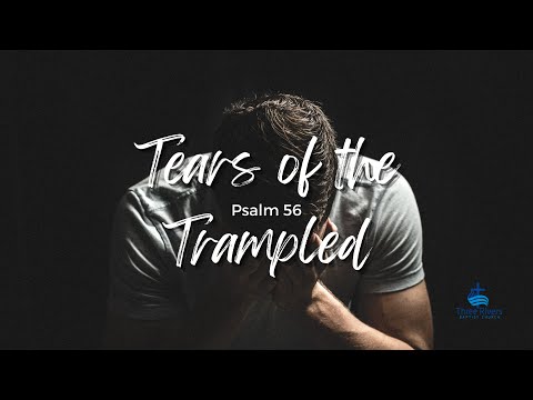 Tears of the Trampled