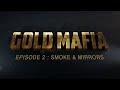Gold Mafia - Episode 2 - Smoke & Mirrors | Al Jazeera Investigations