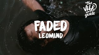 Leomind - Faded (Lyrics)