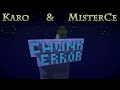 Minecraft Chunk Error Survival - MisterCe & Karo Ep. 06
