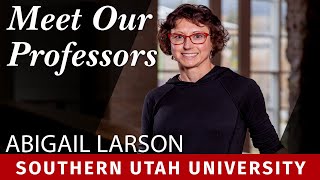 Meet Our Professors: Dr. Abigail Larson, Kinesiology