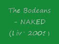 Bodeans - Naked (Live)