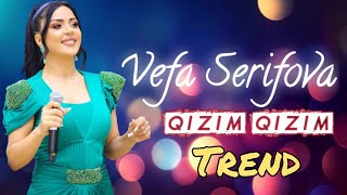 Vefa Serifova - Qizim Qizim Nazli Qizim | Azeri Music []