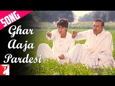 Ghar Aaja Pardesi - Song - Dilwale Dulhania Le Jayenge