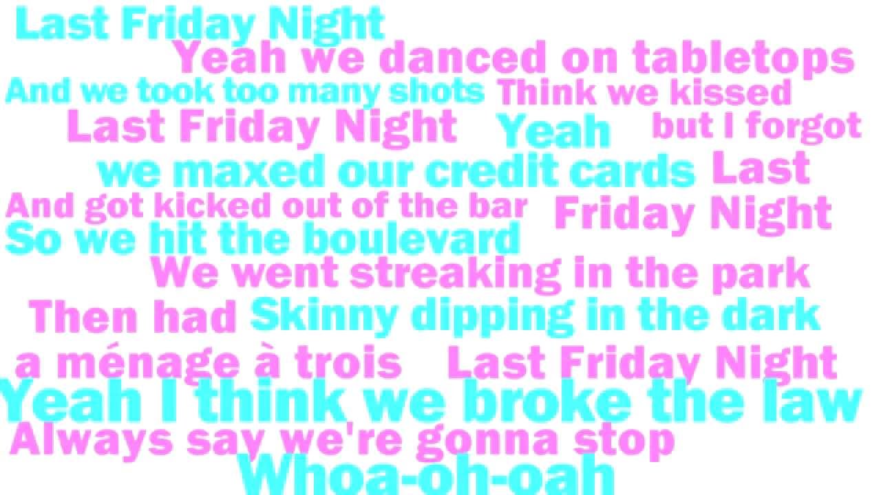 Katy Perry - "Last Friday Night" (T.G.I.F.) LYRICS [New 2011 Single] HD