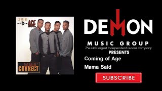 Watch Coming Of Age Mama Said video
