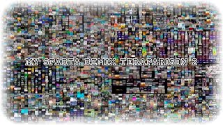 My Sparta Remix Teraparison 2 Pepipanda1 Version