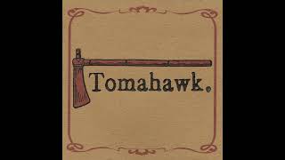 Watch Tomahawk Sir Yes Sir video