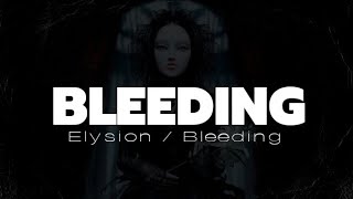 Watch Elysion Bleeding video