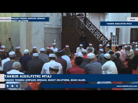 2014-07-27 TAKBIR AIDILFITRI MTAJ