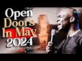 DANGEROUS PRAYERS FOR OPEN DOORS IN MAY - APOSTLE JOSHUA SELMAN