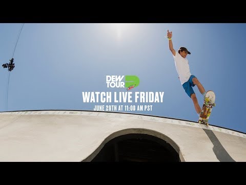 Dew Tour Men’s Pro Park + Street Qualifiers 2018