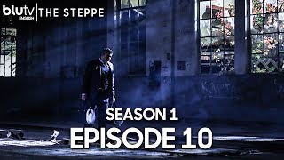 The Steppe - Episode 10 English Suble Bozkır Season 1 4K