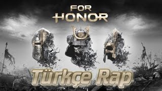 For Honor Türkçe Rap