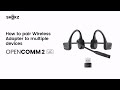 Shokz Opencomm2 UC | How to pair Wireless Adapter to multiple devices
