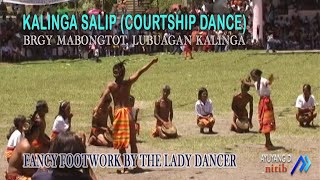 Kalinga  Salip (Courtship Dance) by Brgy Mabongtot, Kalinga