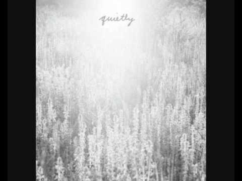 Quietly Video